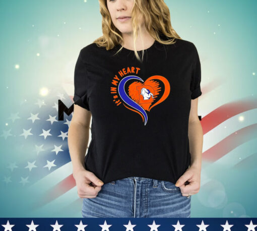 Denver Broncos it’s in my heart shirt