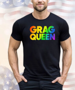 Grag queen rainbow T-shirt