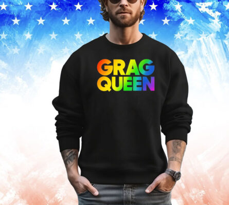 Grag queen rainbow T-shirt