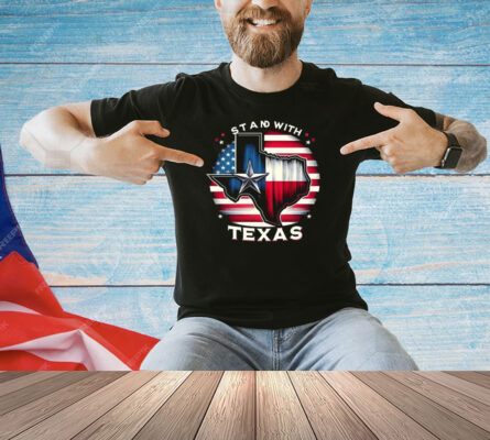 Greg Abbott Stand With Texas T-Shirt