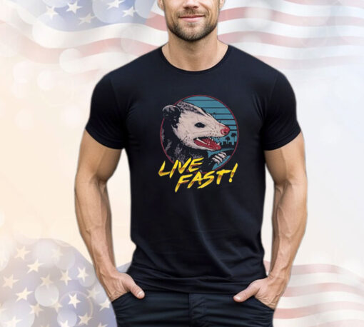 Hiss Possum Live Fast T-Shirt