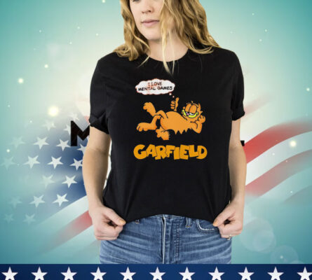 I Love Mental Games Garfield T-Shirt