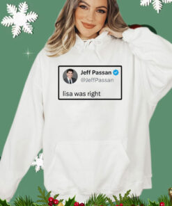 Jeff Passan Lisa was right T-shirt