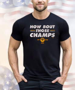 KANSAS CITY: HOW 'BOUT THOSE CHAMPS T-Shirt