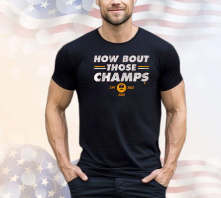 KANSAS CITY: HOW 'BOUT THOSE CHAMPS T-Shirt