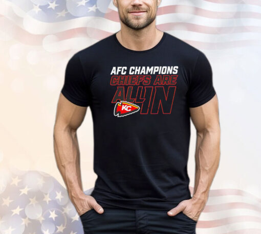 Kansas City Chiefs AFC Champions Chiefs are all in shirt