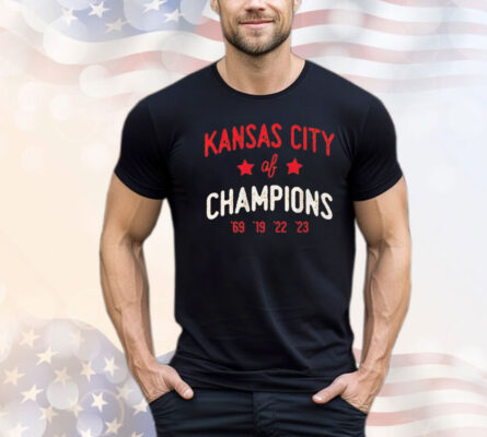 Kansas City Chiefs Of 4x Champions 69 19 22 23 T-shirt