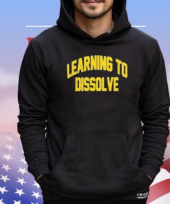 Learning to dissolve T-shirt