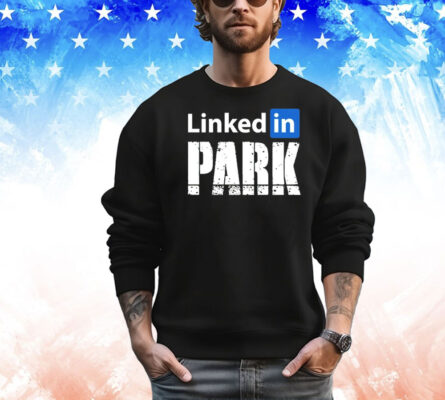 Linked in park shirt