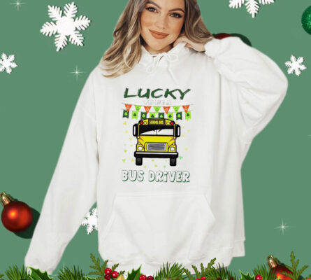 Lucky to be a bus driver T-shirt