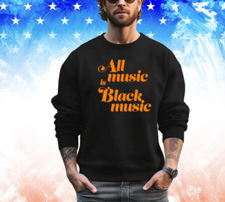 Men’s All music is black music T-shirt