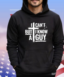 Men’s I can’t but I know a guy T-shirt