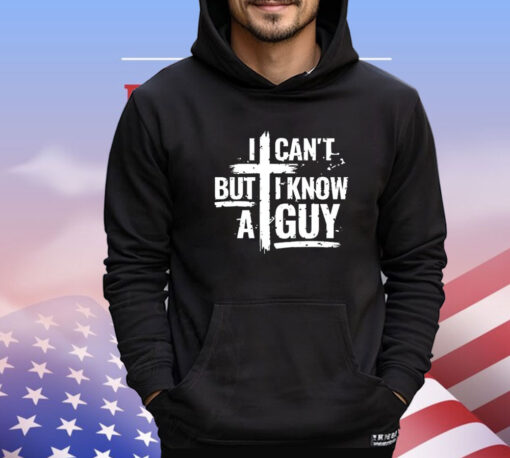 Men’s I can’t but I know a guy T-shirt