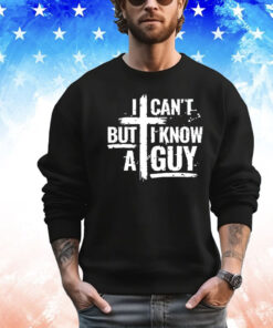 Men’s I can’t but I know a guy T-shirt