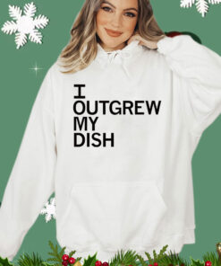 Men’s I outgrew my dish T-shirt