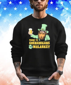 Men’s Prone to Shenanigans and Malarkey St Patrick’s Day T-shirt