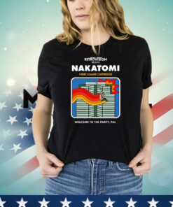 Nakatomi video game cartridge welcome to the party Pal T-shirt