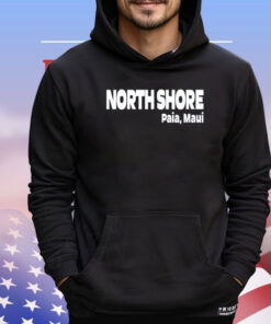 North Shore Paia Maui T-shirt