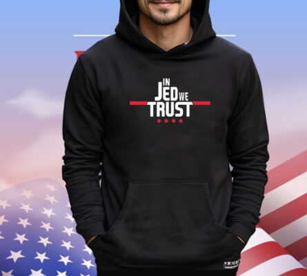 Obvious In Jed We Trust T-shirt