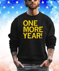 One More Year T-Shirt