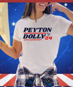 Peyton Dolly ’24 still good people T-shirt