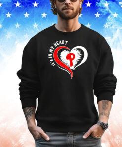 Philadelphia Phillies it’s in my heart shirt