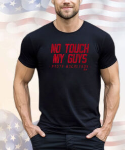 Pyotr Kochetkov No Touch My Guys T-Shirt