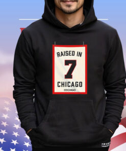 Raised in Chicago 7 T-shirt