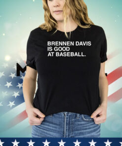 Rennen Davis is good at baseball T-shirt