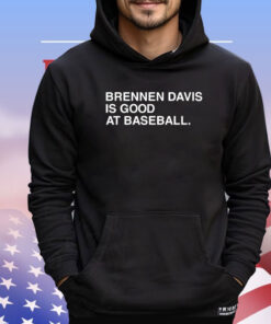 Rennen Davis is good at baseball T-shirt