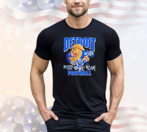 Restore The Roar Detroit Lions mascot shirt