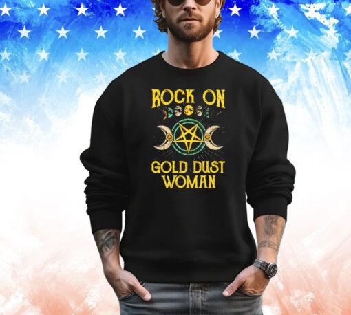 Rock on gold dust woman T-shirt