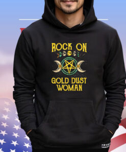 Rock on gold dust woman T-shirt