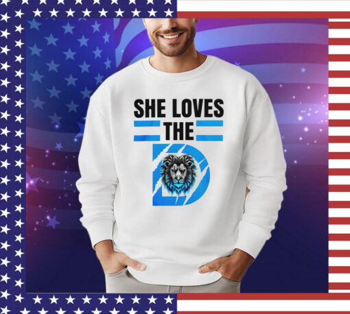 She Loves The D Funny Vintage Detroit Lions Detroit Lions T-shirt