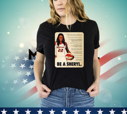 Sheryl Swoopes wearing be a Sheryl T-shirt