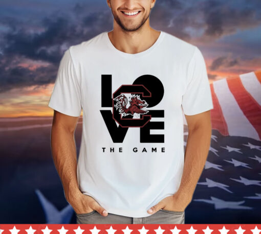 South Carolina Gamecocks love the game T-shirt