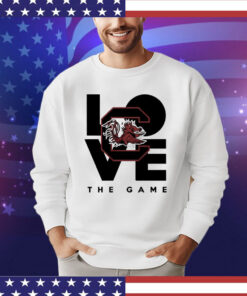 South Carolina Gamecocks love the game T-shirt