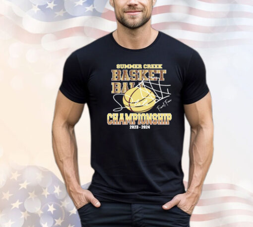 Summer creek basketball championship 2023 2024 T-shirt