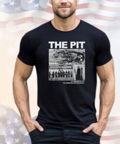 The Pit It Demands Flesh T-Shirt