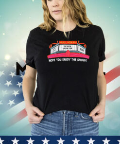 Theatre Marquee Cities hope you enjoy the show T-shirt