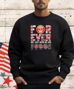 Top San Francisco 49ers forever not just when we win signatures T-shirt