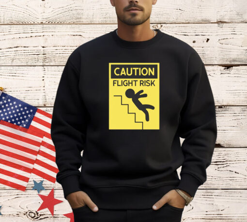 Top caution flight risk T-shirt