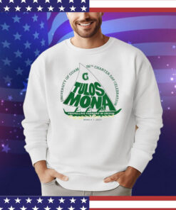 University of guam 56th charter day celebration Tulos Mona T-shirt