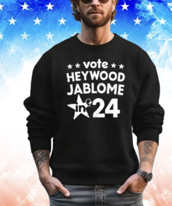 VOte Heywood Jablome in 2024 T-shirt