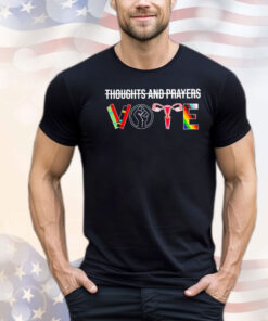 Vote no thoughts and prayers T-shirt