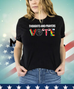 Vote no thoughts and prayers T-shirt