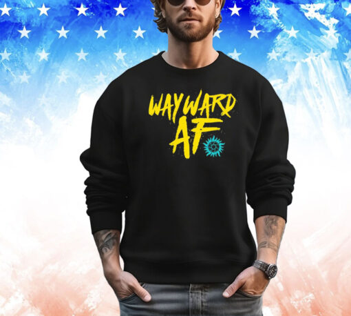 Wayward af T-shirt