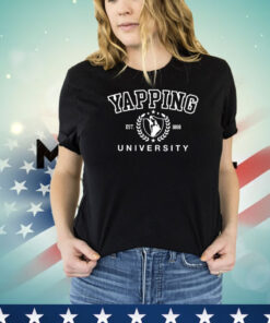 Yapping University Est 1869 Shirt