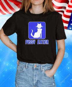 Cat pussy eater T-Shirt