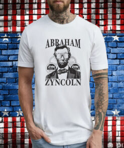 Abraham Lincoln Zyncoln Shirt